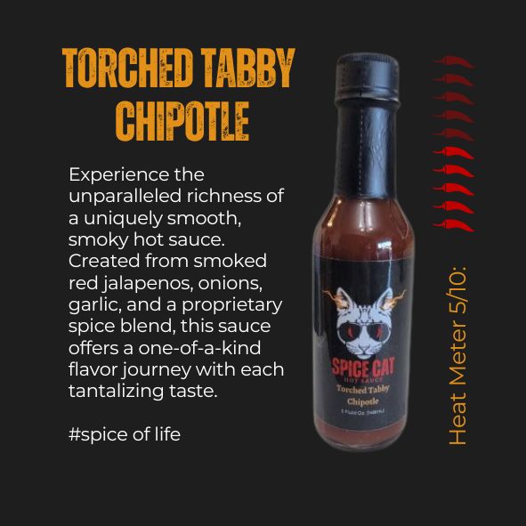 Torched Tabby Chipotle